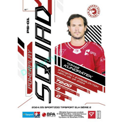 2024/25 Sportzoo ELH 2. serie #PS-01 Tomáš Kundrátek Powerplay Squad