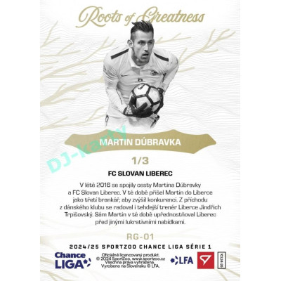 2024/25 Sportzoo Chance Liga 1. série #RG-01 Martin Dúbravka Roots of Greatness
