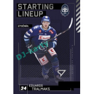 2023/24 Sportzoo ELH 2. serie #SL-84 Eduards Tralmaks Starting Lineup
