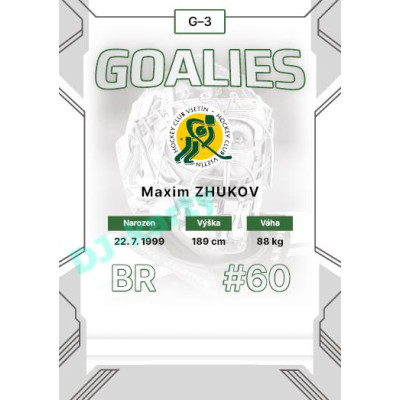 2023/24 Goal cards Chance Liga 2. série #G-03 Maxim Zhukov Goalies