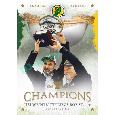 2024 Goal Cards Vsetín Champions #22 Jiří Weintritt / Luboš Rob st.