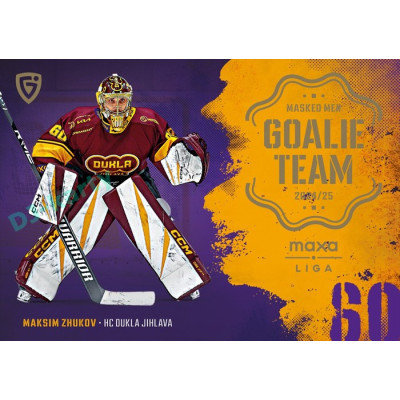 2024/25 Goal Cards Maxa liga 1. série #GT-01 Maxim Zhukov Goalie Team