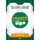 2023/24 Goal cards Chance Liga 1. série #CL-15 CHANCE LIGA Club Logo