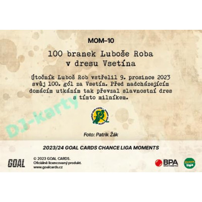 2023/24 Goal cards Chance Liga 2. série #MOM-10 100. branek Luboše Roba v dresu Vsetína Moments