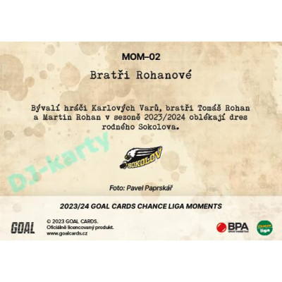 2023/24 Goal cards Chance Liga 2. série #MOM-02 Tomáš Rohan / Martin Rohan Moments