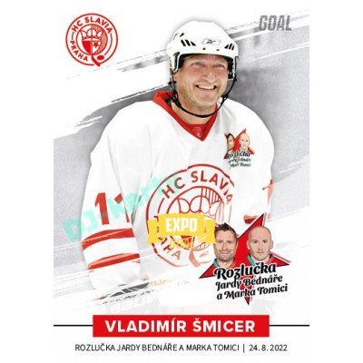 2022 Goal Cards Rozlučka Jardy Bednáře a Marka Tomici #16 Vladimír Šmicer Expo Gold 1of3