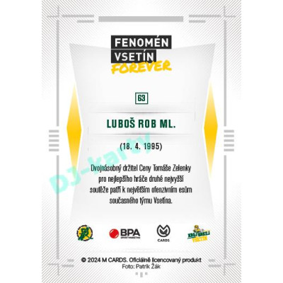 2024 Chance Liga Fenomén Vsetín Forever #63 Luboš Rob ml.
